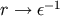 r &#x2192; &#x03B5;&#x2212;1
