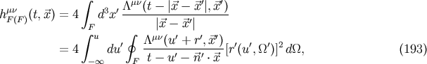 &amp;#x03BC;&amp;#x03BD; &amp;#x222B; 3 &amp;#x2032; &amp;#x039B; &amp;#x03BC;&amp;#x03BD;&amp;#x0028;t &amp;#x2212; &amp;#x007C;&amp;#x20D7;x &amp;#x2212; &amp;#x20D7;x&amp;#x2032;&amp;#x007C;,&amp;#x20D7;x &amp;#x2032;&amp;#x0029; h F&amp;#x0028;F &amp;#x0029;&amp;#x0028;t,&amp;#x20D7;x&amp;#x0029; = 4 d x ------------&amp;#x2032;------ &amp;#x222B;Fu &amp;#x222E; &amp;#x007C;&amp;#x20D7;x &amp;#x2212; &amp;#x20D7;x &amp;#x007C; &amp;#x2032; &amp;#x039B;&amp;#x03BC;&amp;#x03BD;&amp;#x0028;u-&amp;#x2032; +-r&amp;#x2032;,&amp;#x20D7;x-&amp;#x2032;&amp;#x0029; &amp;#x2032; &amp;#x2032; &amp;#x2032; 2 = 4 &amp;#x2212;&amp;#x221E; du F t &amp;#x2212; u&amp;#x2032; &amp;#x2212; &amp;#x20D7;n&amp;#x2032; &amp;#x22C5;&amp;#x20D7;x &amp;#x005B;r &amp;#x0028;u ,&amp;#x03A9; &amp;#x0029;&amp;#x005D; d&amp;#x03A9;, &amp;#x0028;193 &amp;#x0029;