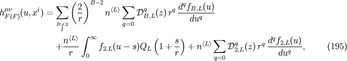 &amp;#x2211; &amp;#x0028; &amp;#x0029;B &amp;#x2212;2 &amp;#x2211; q h&amp;#x03BC;&amp;#x03BD; &amp;#x0028;u,xi&amp;#x0029; = 2- n&amp;#x27E8;L&amp;#x27E9; &amp;#x1D49F;q &amp;#x0028;z&amp;#x0029;rq d-fB,L&amp;#x0028;u&amp;#x0029;- F &amp;#x0028;F&amp;#x0029; B&amp;#x2044;=2 r q=0 B,L duq l n&amp;#x27E8;L&amp;#x27E9;&amp;#x222B; &amp;#x221E; &amp;#x0028; s&amp;#x0029; &amp;#x2211; dqf &amp;#x0028;u&amp;#x0029; + ---- f2,L&amp;#x0028;u &amp;#x2212; s&amp;#x0029;QL 1 + -- + n&amp;#x27E8;L &amp;#x27E9; &amp;#x1D49F;q2,L &amp;#x0028;z &amp;#x0029;rq----2,Lq--, &amp;#x0028;195 &amp;#x0029; r 0 r q=0 du