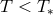 T < T∗