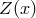 Z (x)