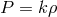 P = kρ