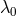 λ0