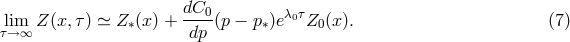 dC0- λ0τ τli→m∞ Z(x,τ ) ≃ Z∗(x) + dp (p − p∗)e Z0 (x). (7 )