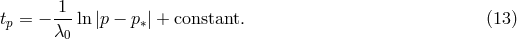 -1- tp = − λ ln|p − p∗| + constant. (13 ) 0