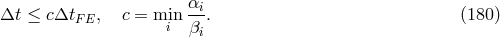 αi Δt ≤ cΔtF E, c = mini ---. (180 ) βi