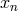 xn