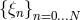 {ξn}n=0...N