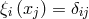 ξi (xj) = δij
