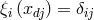ξi(xdj) = δij