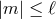 |m | ≤ ℓ