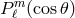P mℓ (cos 𝜃)