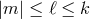|m | ≤ ℓ ≤ k