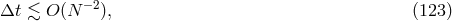 Δt ≲ O(N −2), (123 )