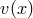 v(x)
