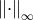 ∥⋅∥ ∞