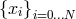 {xi}i=0...N