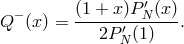 ′ Q − (x) = (1-+-x)P-N(x) . 2P ′N (1 )