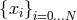{xi}i=0...N